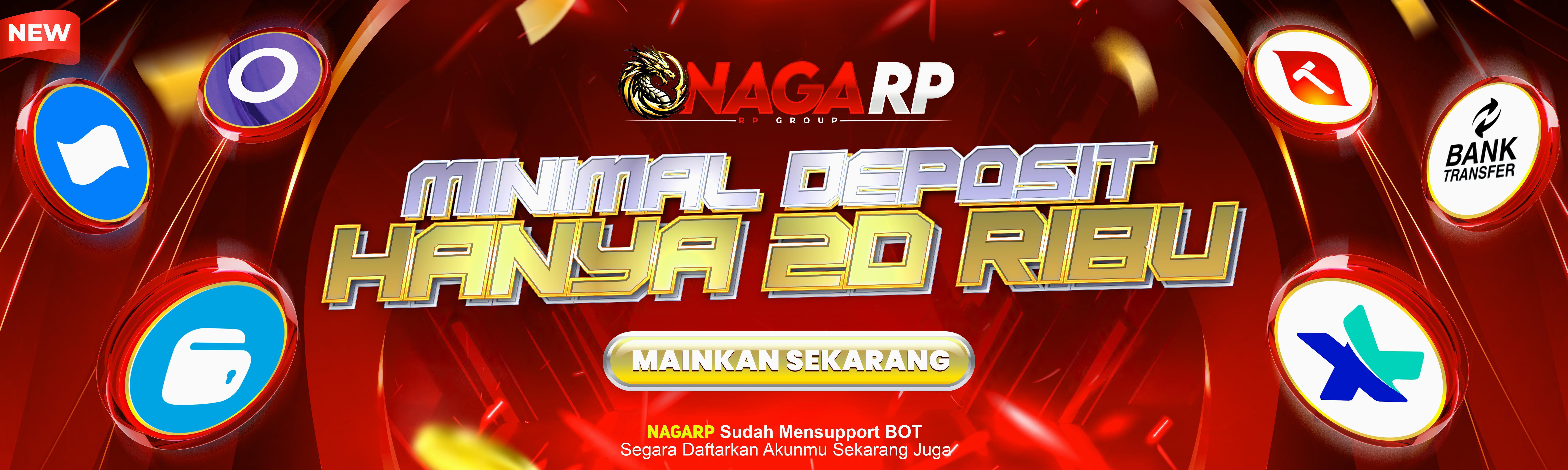 NAGARP MINIMAL DEPOSIT 20 RIBU